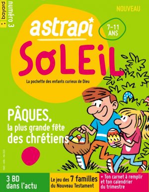 Couverture du magazine Astrapi Soleil n°3, mars-avril-mai 2020