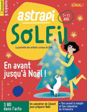 Couverture du magazine Astrapi Soleil n°6, décembre 2020-janvier-février 2021