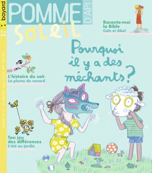 Couverture de Pomme d'Api Soleil n°151, juin-juillet - Pourquoi il y a des méchants ?