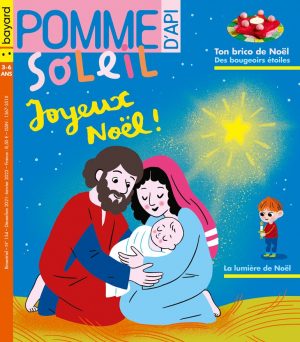 Couverture de Pomme d'Api Soleil n°154, décembre 2021-janvier 2022 - Joyeux Noël !