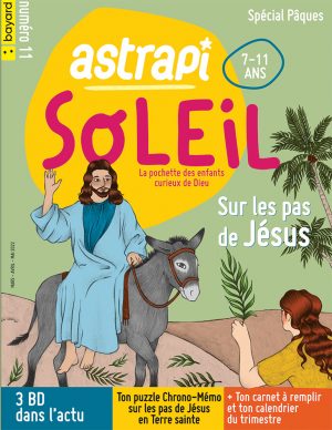 Couverture du magazine Astrapi Soleil n°11, mars-mai 2022