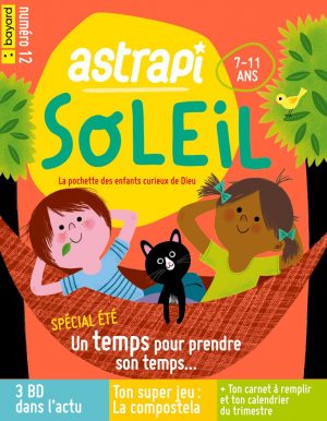 Couverture du magazine Astrapi Soleil n°12, juin-août 2022